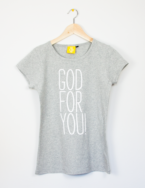 Camiseta fit gris "God for you"