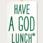 Trapo de cocina Have a God Lunch verde