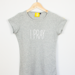 Camiseta mujer I Pray gris