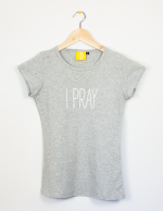 Camiseta mujer I Pray gris