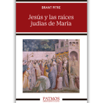 Libro Jesus y Las Raices Judias De Maria
